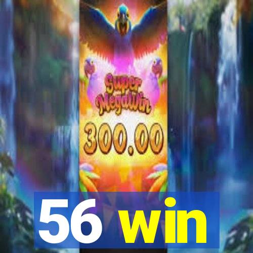56 win